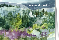 Miss You Across the Miles Mountain Wildflowers Landscape card