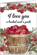I Love You Bushel and a Peck Apples Fruit card