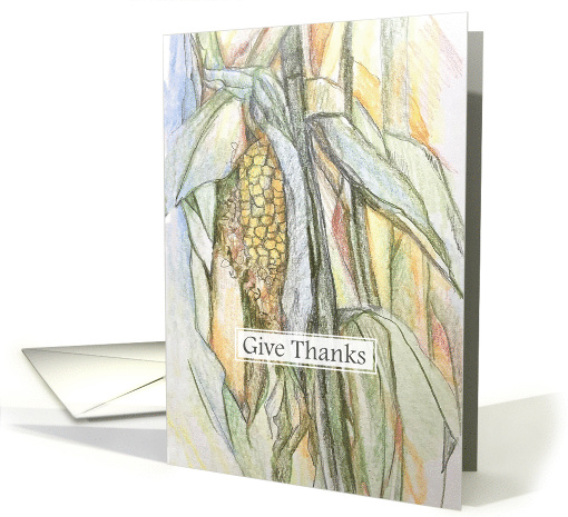 Give Thanks Cornstalk Autumn Happy Thanksgiving card (1954716)