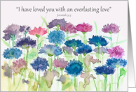 Happy Valentine's Day Scripture Jeremiah 31 Cornflowers