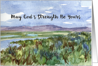 Get Well God's Strength Religious Desert Landscape