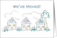 We’ve Moved Annoucement Drawing of Houses card