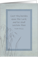 Cast Thy Burden...