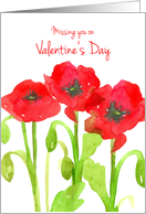 Missing You On Valentine’s Day Poppy Flowers card