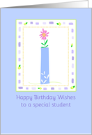 Happy Birthday Wishes To A Special Student Daisy Flower card