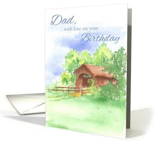 Happy Birthday Dad Covered Bridge Landscape Watercolor card (79656)