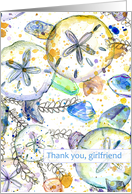 Girlfriend Thank you Seashells Sand Dollars Beach card