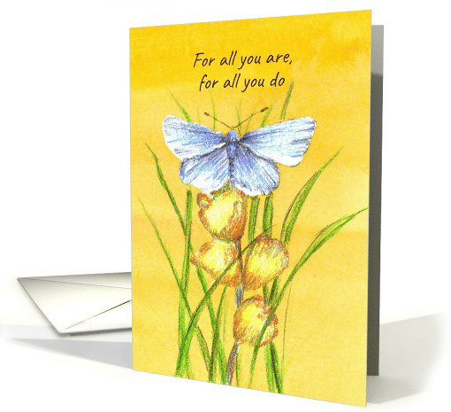 For All You Are For All You Do Thank You Butterfly card (828587)