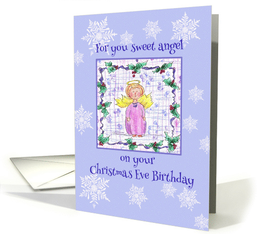 Christmas Eve Birthday Sweet Angel Snowflakes card (831397)
