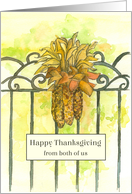 Happy Thanksgiving From Both Of Us Ornamental Corn Bouquet card