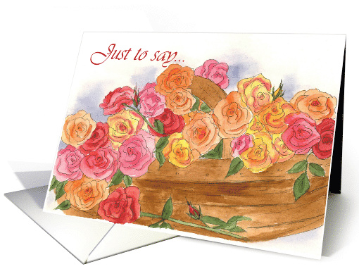 Watercolor Roses Basket Just To Say Blank card (834489)