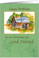 Happy Birthday Roomate Friend Cabin Watercolor card
