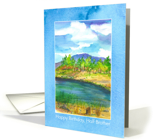 Happy Birthday Half Brother Mountain Lake Desert Landscape card