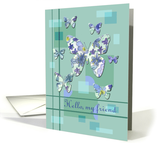 Hello My Friend Butterfly Abstract Art card (869672)