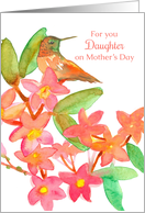 For You Daughter on Mother’s Day Hummingbird Plumeria card