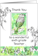 Sixth Grade Teacher Appreciation Day Thank You Bird card