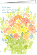 Each Year You Grow More Beautiful Happy Birthday card