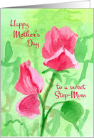 Happy Mother’s Day Step-Mom Sweet Pea Flowers card