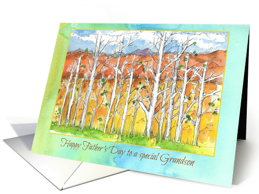 Happy Father's Day Grandson Aspen Trees Desert Landscape card (901169)