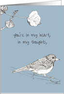 You’re In My Heart In My Thoughts And Prayers Bird Art card