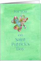 For You On Saint Patrick’s Day Flower Clover Green card