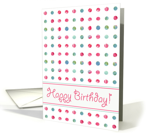 Happy Birthday Pink Watercolor Dots Wishes Come True card (906636)