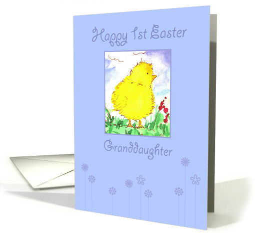 Happy First Easter Granddaughter Spring Chicken card (908490)