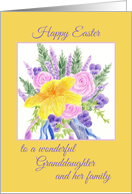 Happy Easter To A Wonderful Granddaughter And Her Family Flowers card