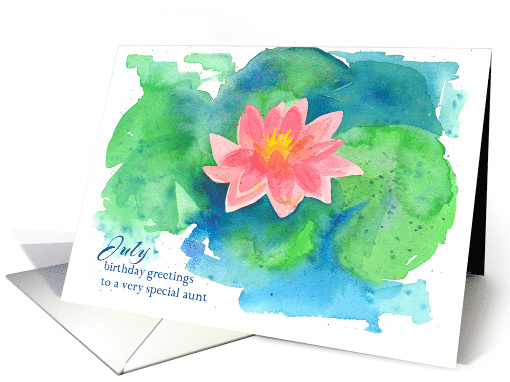 Happy July Birthday Aunt Water Lily Flower card (916435)