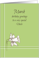 Happy March Birthday Uncle White Daffodil Flower Drawing card