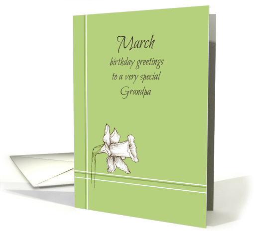 Happy March Birthday Grandpa White Daffodil Flower card (922036)