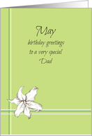 Happy May Birthday Dad White Lily Flower Drawing card