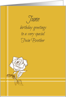 Happy June Birthday Twin Brother White Rose Flower card