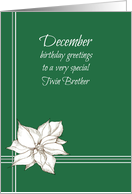 Happy December Birthday Twin Brother Poinsettia Flower card