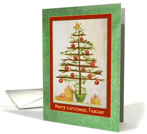 Merry Christmas Teacher Primitive Holiday Tree card (941755)