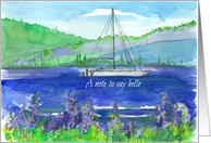A Note To Say Hello Catamaran Mountain Lake Painting card