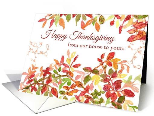Happy Thanksgiving From Our House to Yours Leaves card (972793)