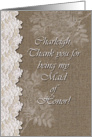 Charleigh, Maid of Honor, Lace Burlap, Wedding Attendant Thank You card