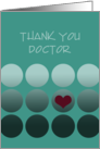 Thank You Doctor National Doctors’ Day Compassionate Heart card