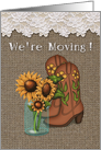 We’re Moving! Sunflowers and Cowgirl boots, Burlap and Lace, Blue Jar card