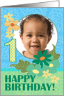 Happy Birthday One Year Old, Photo Card, You Customize, Yellow Flowers card