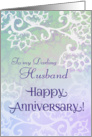 To My Darling Husband Happy Anniversary! Boho White Floral Motif card
