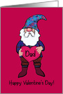 Happy Valentine’s Day Dad! Gnome with Heart card