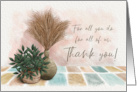 For All You Do For All of Us Thank You Potted Plants Watercolor Style card