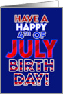 Patriotic Happy Birthday 4ᵗʰ of July Stars Stripes card