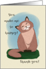 You Make Me So Happy Thank You Cute Smiling Cat card