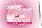 Happy Birthday! Pink Presents, Packages and Gifts Girlie card