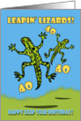 Leapin’ Lizards! Leap Year Birthday 40 Years Old card