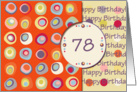 Happy Birthday! 78 Years Old, Mod Dots and Circles card