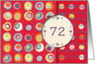 Happy Birthday! 72 Years Old, Mod Dots and Circles card